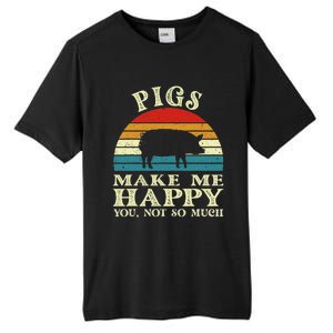 Pigs Make Me Happy You Not So Much Pig Lover Farming Farmer Tall Fusion ChromaSoft Performance T-Shirt