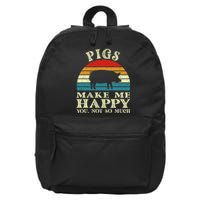 Pigs Make Me Happy You Not So Much Pig Lover Farming Farmer 16 in Basic Backpack