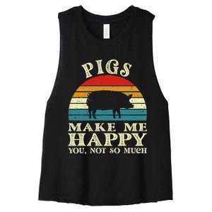 Pigs Make Me Happy You Not So Much Pig Lover Farming Farmer Women's Racerback Cropped Tank