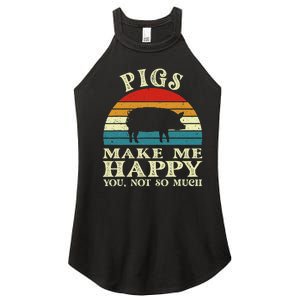 Pigs Make Me Happy You Not So Much Pig Lover Farming Farmer Women's Perfect Tri Rocker Tank