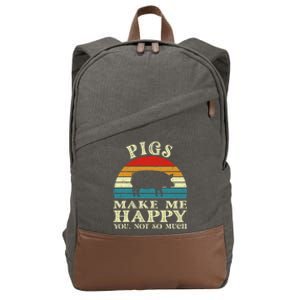 Pigs Make Me Happy You Not So Much Pig Lover Farming Farmer Cotton Canvas Backpack