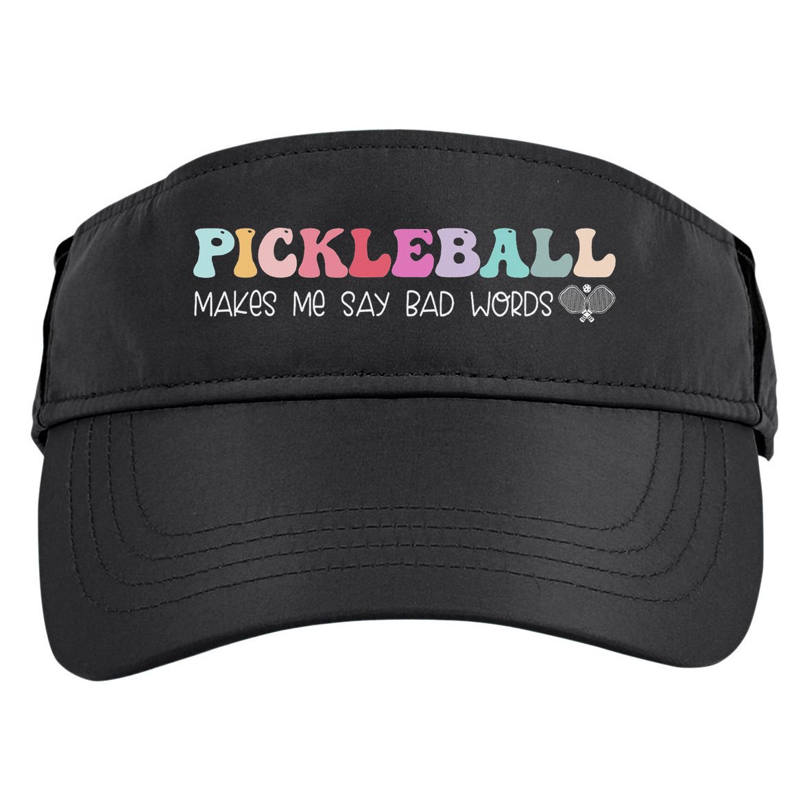 Pickleball Makes Me Say Bad Words, Funny Pickleball Lovers Adult Drive Performance Visor