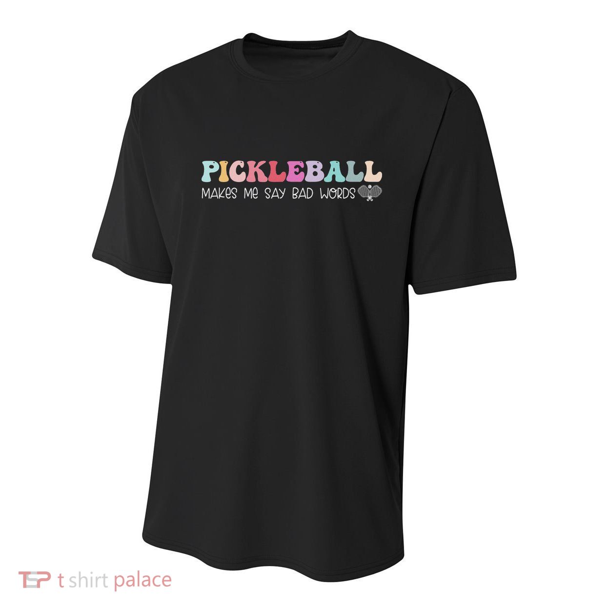 Pickleball Makes Me Say Bad Words, Funny Pickleball Lovers Youth Performance Sprint T-Shirt