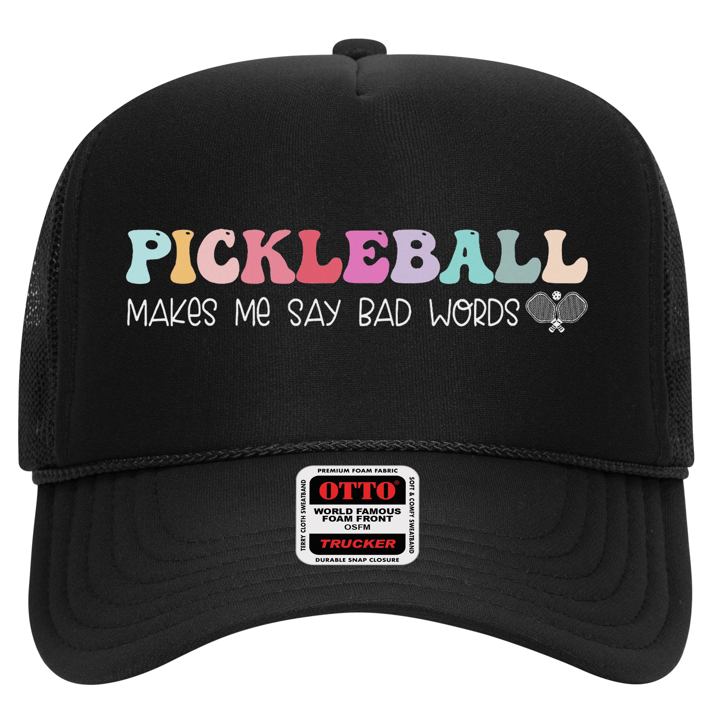 Pickleball Makes Me Say Bad Words, Funny Pickleball Lovers Hat