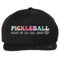 Pickleball Makes Me Say Bad Words, Funny Pickleball Lovers Wool Snapback Cap