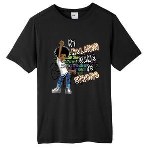 Phenoal My Melanin Game Is Strong Black Magic Gift Tall Fusion ChromaSoft Performance T-Shirt