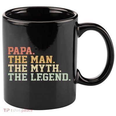 Papa Man Myth Legend For Funny Father Gift 11oz C Handle Ceramic Mug