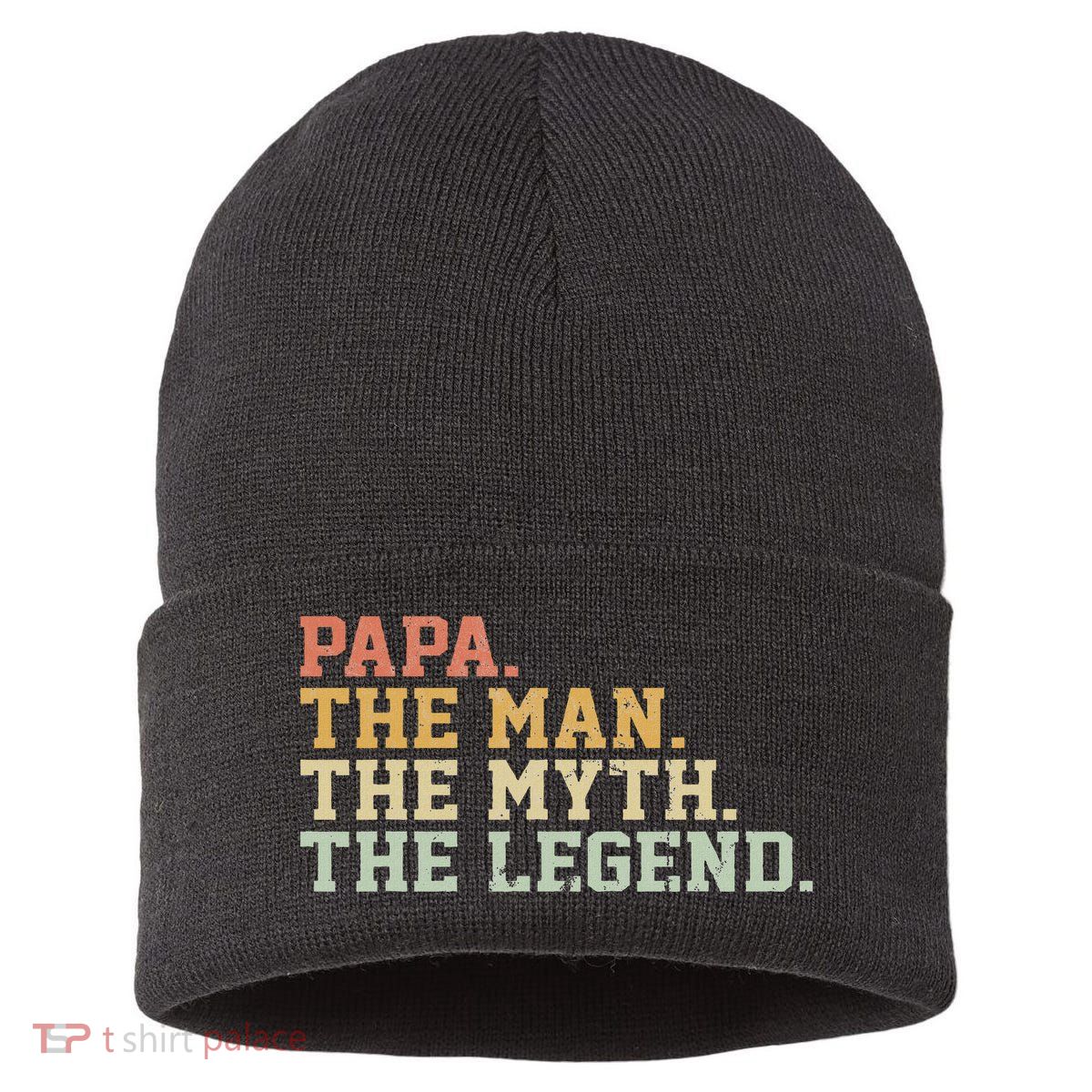 Papa Man Myth Legend For Funny Father Gift Sustainable Knit Beanie
