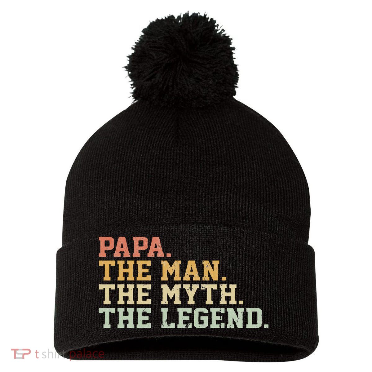 Papa Man Myth Legend For Funny Father Gift Pom Pom 12in Knit Beanie