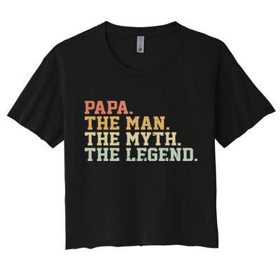 Papa Man Myth Legend For Funny Father Gift Crop Top