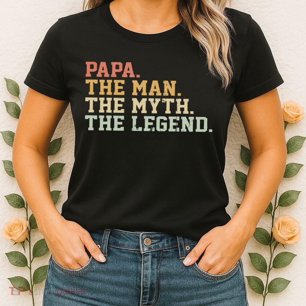 Papa Man Myth Legend For Funny Father Gift Womens T-Shirt