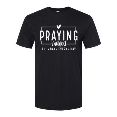 Praying Mama Mom Love Like Jesus Softstyle CVC T-Shirt