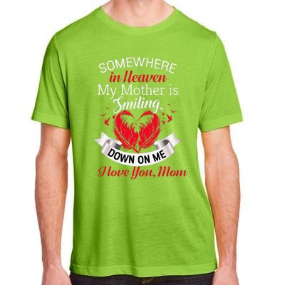 Proud My Mother In Heaven Happy Mother Day Proud Of Mother Adult ChromaSoft Performance T-Shirt