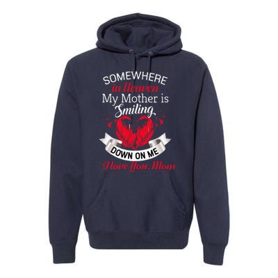 Proud My Mother In Heaven Happy Mother Day Proud Of Mother Premium Hoodie