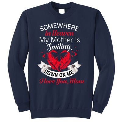 Proud My Mother In Heaven Happy Mother Day Proud Of Mother Tall Sweatshirt