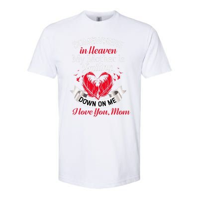 Proud My Mother In Heaven Happy Mother Day Proud Of Mother Softstyle CVC T-Shirt