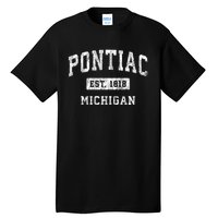 Pontiac Michigan Mi Vintage Established Sports Tall T-Shirt