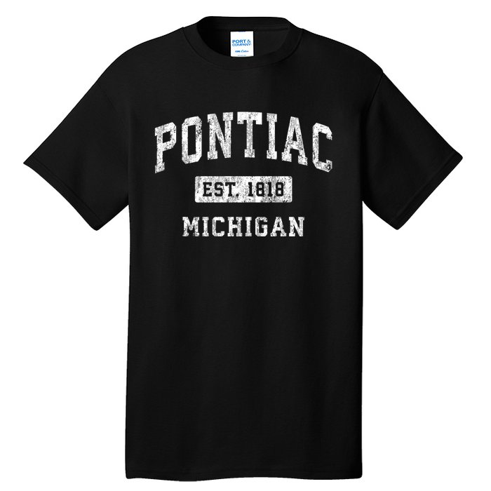 Pontiac Michigan Mi Vintage Established Sports Tall T-Shirt