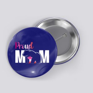 Proud Mom Mothers Day Lesbian Mom Lgbt Mama Bear Hug Love Gift Button