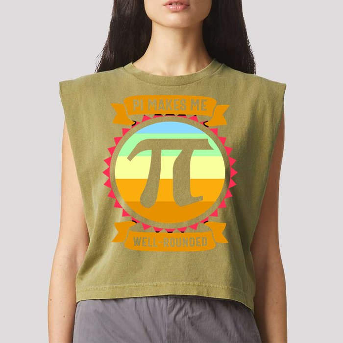 Pie Makes Me Well Rounded Pie Day 3.14 Garment-Dyed Women's Muscle Tee