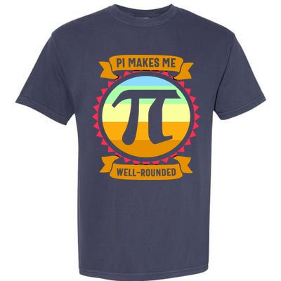 Pie Makes Me Well Rounded Pie Day 3.14 Garment-Dyed Heavyweight T-Shirt
