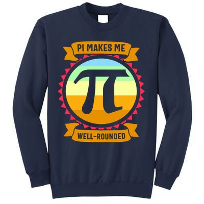 Pie Makes Me Well Rounded Pie Day 3.14 Sweatshirt
