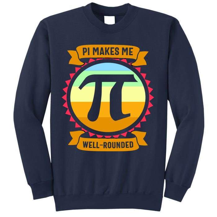 Pie Makes Me Well Rounded Pie Day 3.14 Sweatshirt