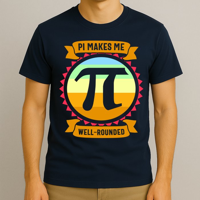 Pie Makes Me Well Rounded Pie Day 3.14 T-Shirt