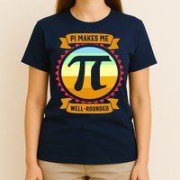Pie Makes Me Well Rounded Pie Day 3.14 T-Shirt
