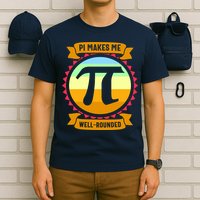 Pie Makes Me Well Rounded Pie Day 3.14 T-Shirt