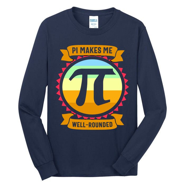 Pie Makes Me Well Rounded Pie Day 3.14 Tall Long Sleeve T-Shirt