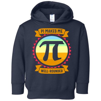Pie Makes Me Well Rounded Pie Day 3.14 Toddler Hoodie