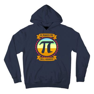 Pie Makes Me Well Rounded Pie Day 3.14 Tall Hoodie