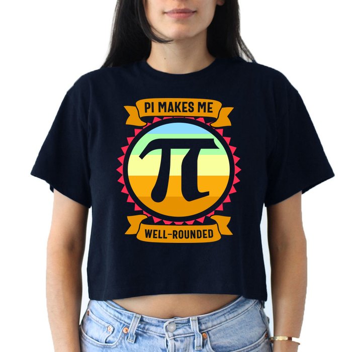 Pie Makes Me Well Rounded Pie Day 3.14 Crop Top