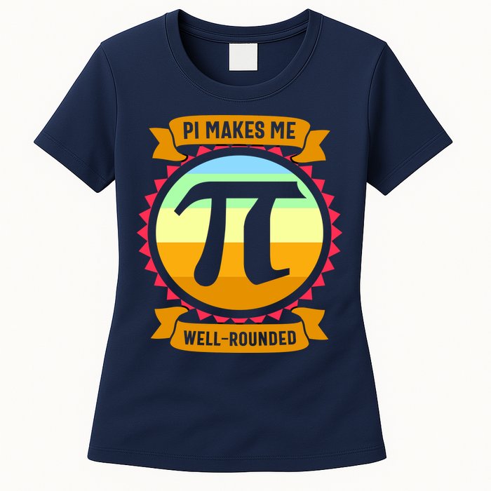 Pie Makes Me Well Rounded Pie Day 3.14 Womens T-Shirt