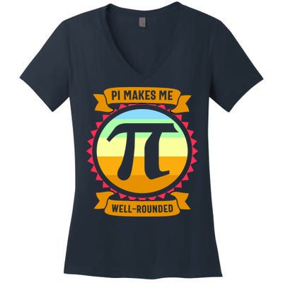Pie Makes Me Well Rounded Pie Day 3.14 Women's V-Neck T-Shirt