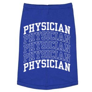 Physician Md Medical Practitioner Doctor Student Meaningful Gift Doggie Tank