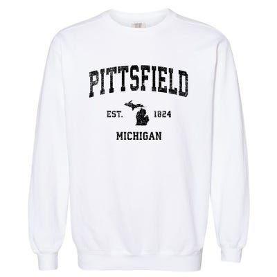 Pittsfield Michigan Mi Vintage Established Athletic Sports Design Garment-Dyed Sweatshirt