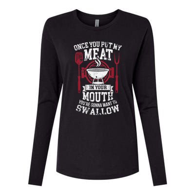 Put My Meat In Your Mouth Funny Sarcastic BBQ Womens Cotton Relaxed Long Sleeve T-Shirt