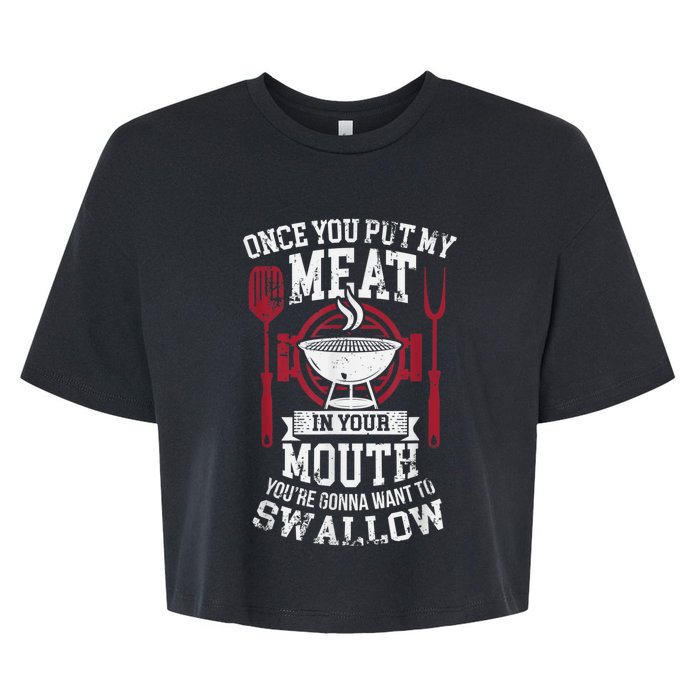 Put My Meat In Your Mouth Funny Sarcastic BBQ Bella+Canvas Jersey Crop Tee