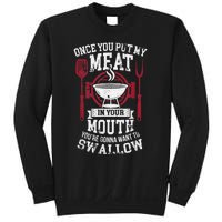 Put My Meat In Your Mouth Funny Sarcastic BBQ Sweatshirt