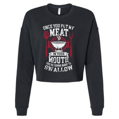 Put My Meat In Your Mouth Funny Sarcastic BBQ Cropped Pullover Crew