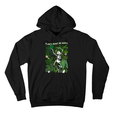 Plants Make Me Happy Hoodie