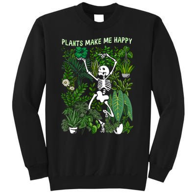 Plants Make Me Happy Sweatshirt