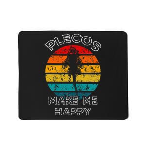 Plecos Make Me Happy Plecostomus Sucker Fish Mousepad