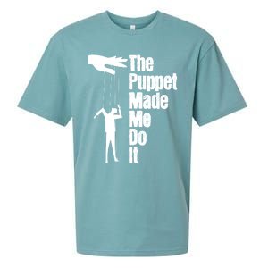 Puppet Made Me Do It Meaningful Gift Puppeteering Ventriloquist Puppeteer Cool G Sueded Cloud Jersey T-Shirt