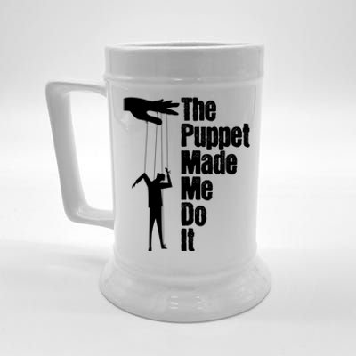 Puppet Made Me Do It Meaningful Gift Puppeteering Ventriloquist Puppeteer Cool G Beer Stein