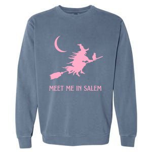 Pink Meet Me In Salem Witchcraft Massachusetts Witch Witchy Gift Garment-Dyed Sweatshirt