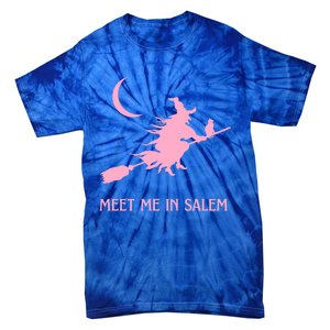 Pink Meet Me In Salem Witchcraft Massachusetts Witch Witchy Gift Tie-Dye T-Shirt