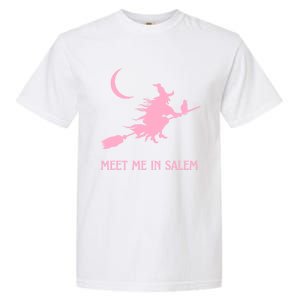 Pink Meet Me In Salem Witchcraft Massachusetts Witch Witchy Gift Garment-Dyed Heavyweight T-Shirt